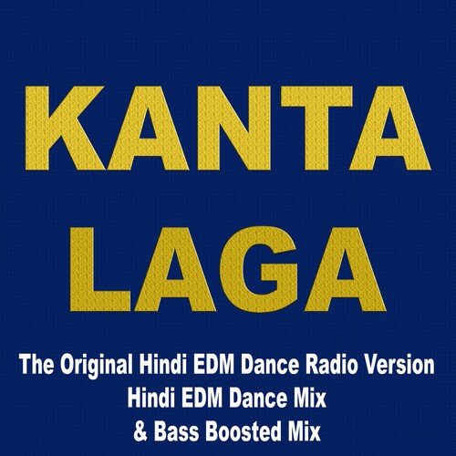 Kanta Laga (Hindi EDM DANCE Mix) (Bass Boosted)
