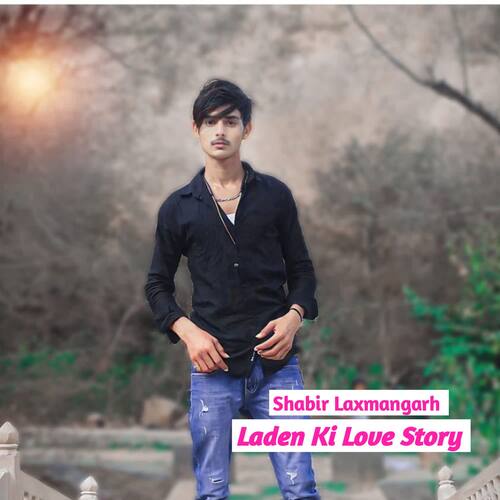 Laden Ki Love Story