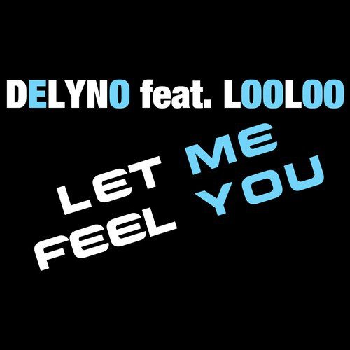 Let Me Feel You (Extended Version) - Single_poster_image