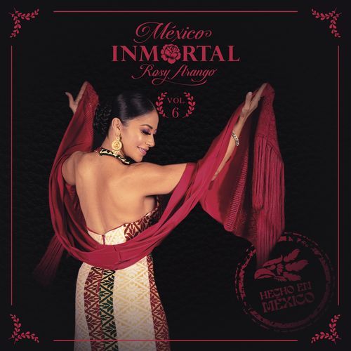 México Inmortal, Vol. 6