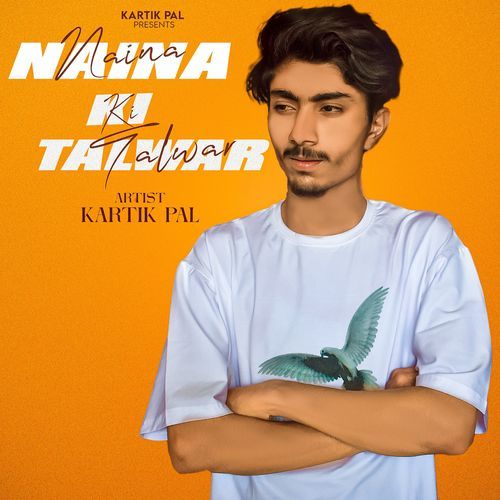 Naina Ki Talwar