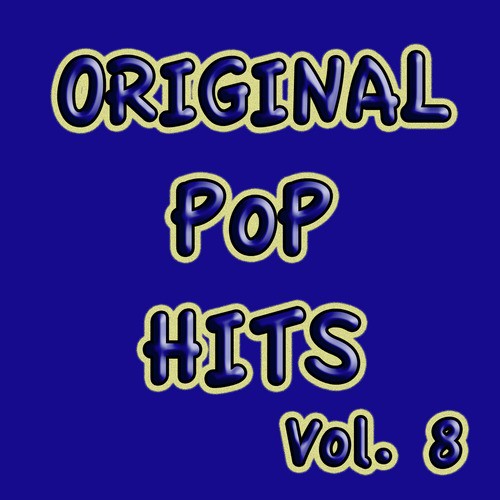 Original Pop Hits, Vol. 8