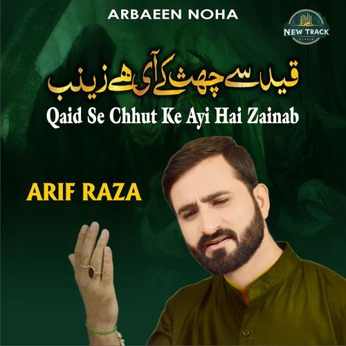 Qaid Se Chut Ke Ahhut Ke Aayi Hai Zainab