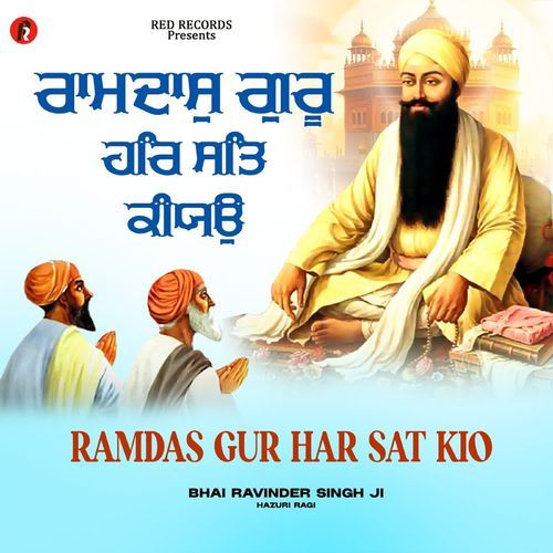 Ramdas Gur Har Sat Kio