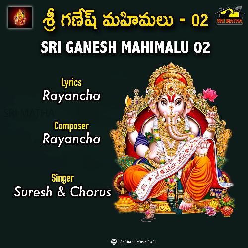 SRI GANESH MAHIMALU, PT. 2