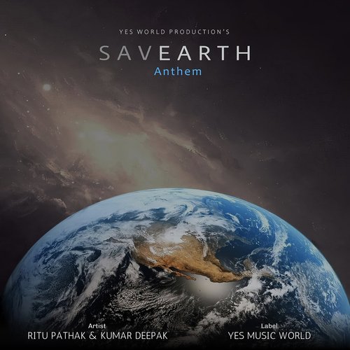 Save Earth Anthem