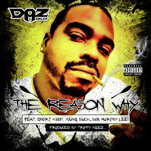 The Reason Why (feat. Short Khop, Young Buck, Bo$$, & Murphy Lee) - Single