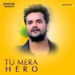 Tu Mera Hero