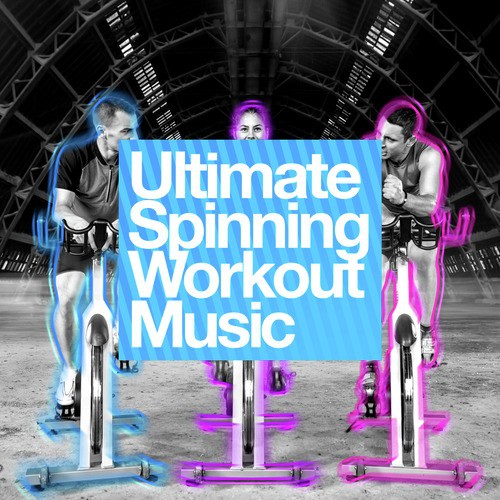 Ultimate Spinning Workout Music_poster_image