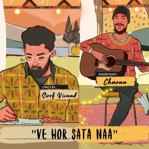Ve Hor Sata Naa (feat. Charan)