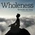 Wholeness