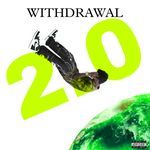 Withdrawal 2.0
