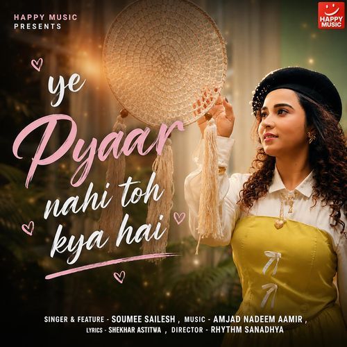 Ye Pyaar Nahi Toh Kya Hai