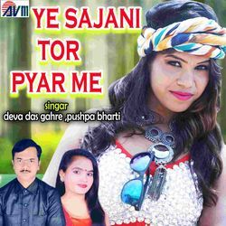 Ye Sajani Tor Pyar Me-BzoBZj5-WAU