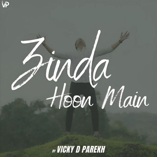 Zinda Hoon Main (Motivational Song)