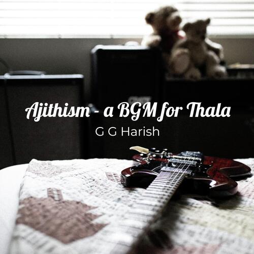 Ajithism - a BGM for Thala