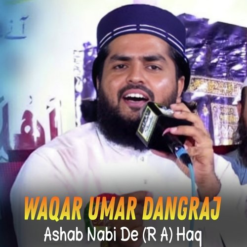 Ashab Nabi De (R A) Haq