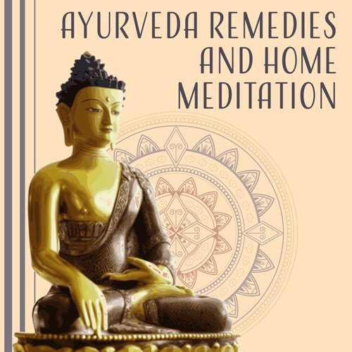 Ayurveda Remedies and Home Meditation: Stay Healthy, Homeopathic Meditation, Wellness & Massage, Calm Night, Tranquil Music and Nice Nature Sounds