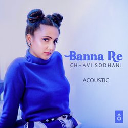 Banna Re (Acoustic)-MgFYWxFVXH4