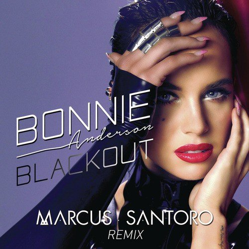 Blackout (Marcus Santoro Remix)