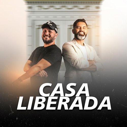 Casa Liberada (Ao Vivo)
