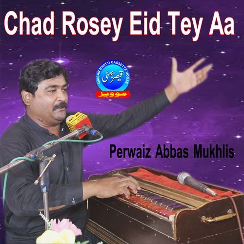 Chad Rosey Eid Tey Aa