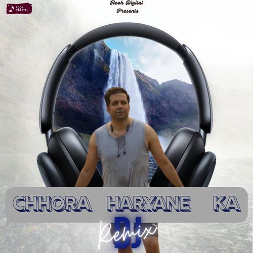 Chhora Haryane Ka (DJ Remix)