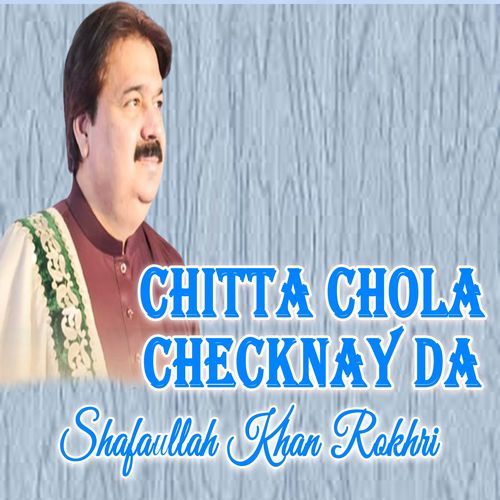 Chitta Chola Checknay Da