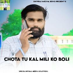 Chota Tu Kal Mili Ko Boli-H1EPASMBfXg