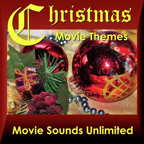 Christmas Movie Themes (Music Inspired by the Film)