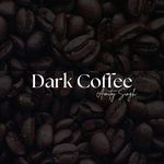 Dark Coffee