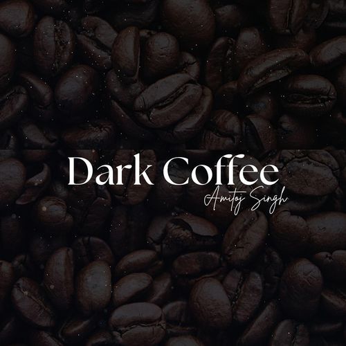 Dark Coffee