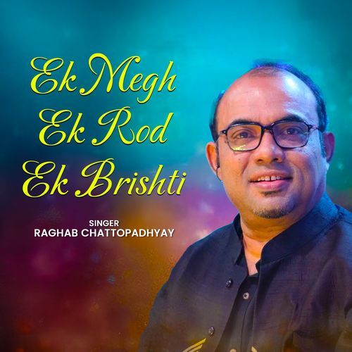 Ek Megh Ek Rod Ek Brishti