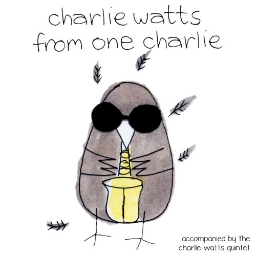 From One Charlie (Accompanied by The Charlie Watts Quintet)_poster_image