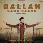 Gallan Sade Baare