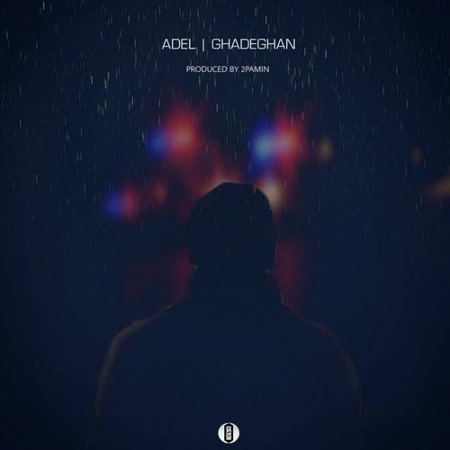 Ghadeghan (feat. Adel)