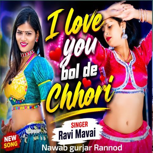 I Love You Bol De Chhori