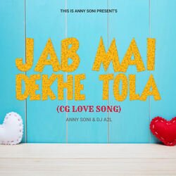 Jab Mai Dekhe Tola ( Cg Love Song )-CDlZHEwGRWs