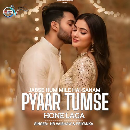 Jabse Hum Mile Hai Sanam Pyaar Tumse Hone Laga