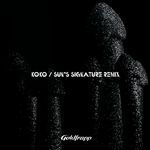Koko (Sun's Signature Remix)