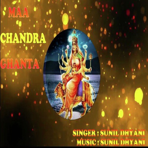 Maa Chandra Ghanta