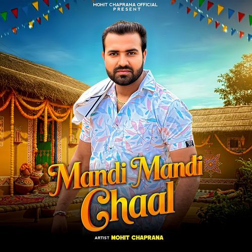 Mandi Mandi Chaal