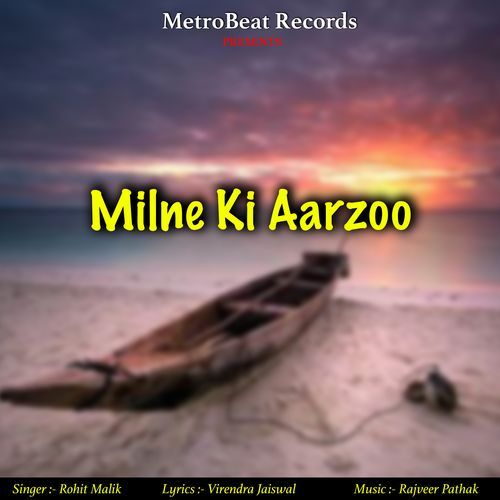 Milne Ki Aarzoo