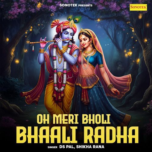 Oh Meri Bholi Bhaali Radha