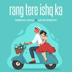 Rang Tere Ishq Ka (Male Version)-QwogeTwAW0M