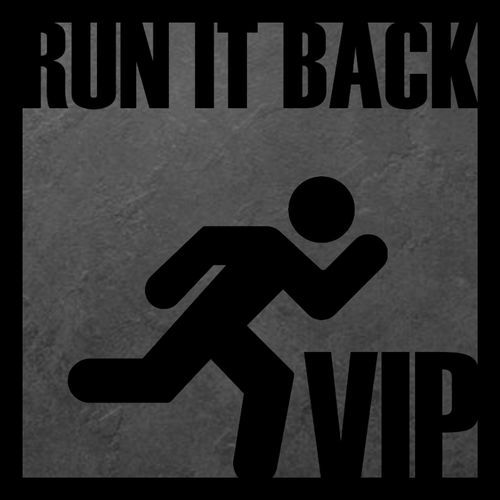 Run It Back (VIP)