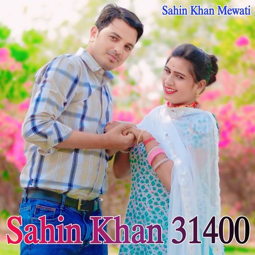 Sahin Khan 31400