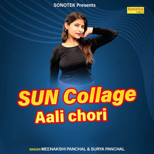 Sun Collage Aali Chori