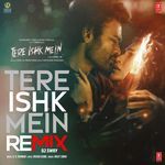 Tere Ishk Mein Remix(Remix By Dj Sway)
