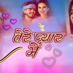 Tere Pyaar Mein